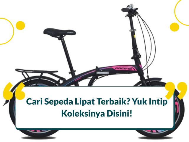 Sepeda Lipat Terbaik
