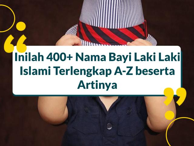 Nama Bayi Laki Laki Islami