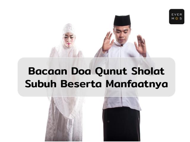 Doa Qunut Sholat Subuh