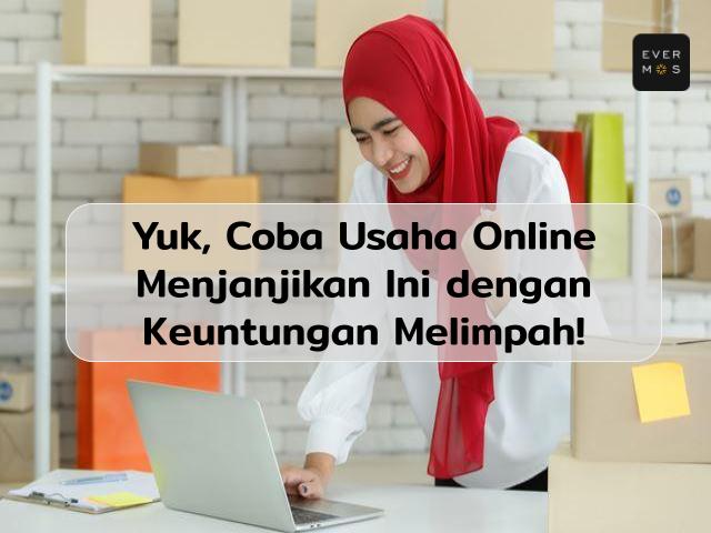 Usaha Online Menjanjikan