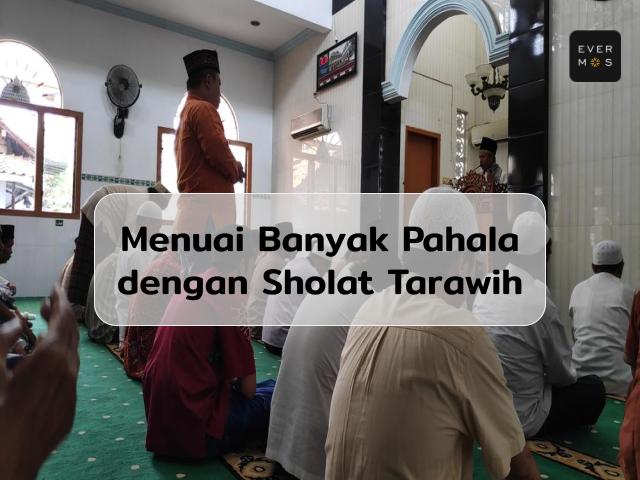 Keutamaan Sholat Tarawih