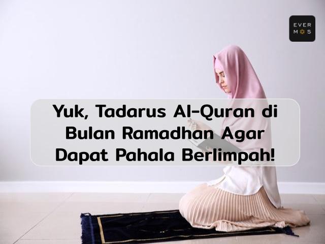 Keutamaan Tadarus Al Quran