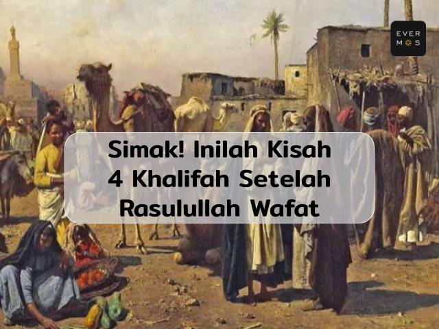 Khalifah Setelah Rasulullah Wafat