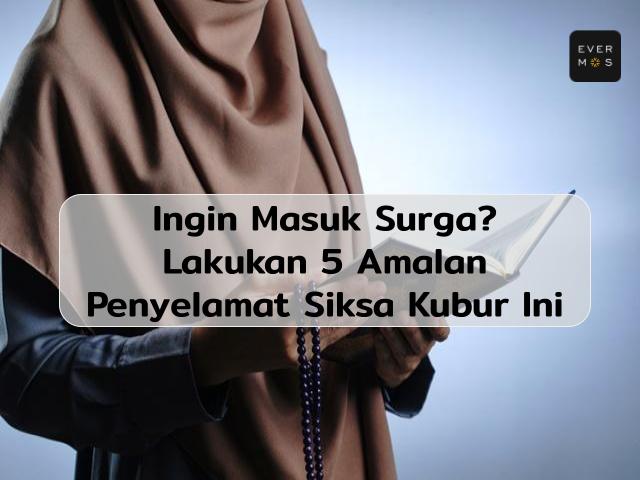 Amalan Penyelamat Siksa Kubur
