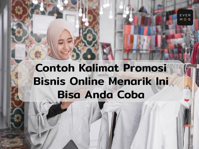 Contoh Kalimat Promosi Bisnis Online