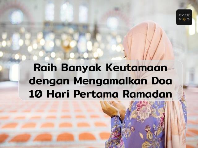 Doa 10 Hari Pertama Ramadan