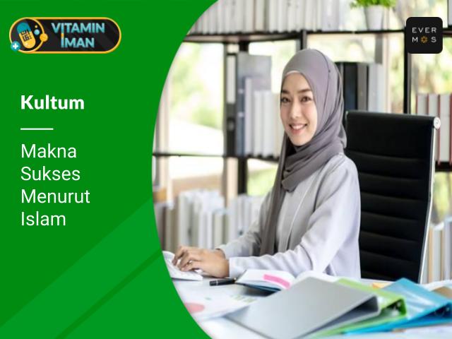 Makna Sukses Menurut Islam