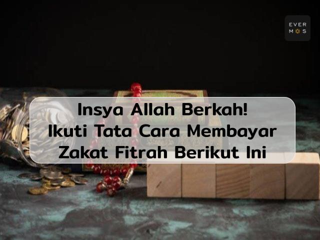 Tata Cara Membayar Zakat Fitrah