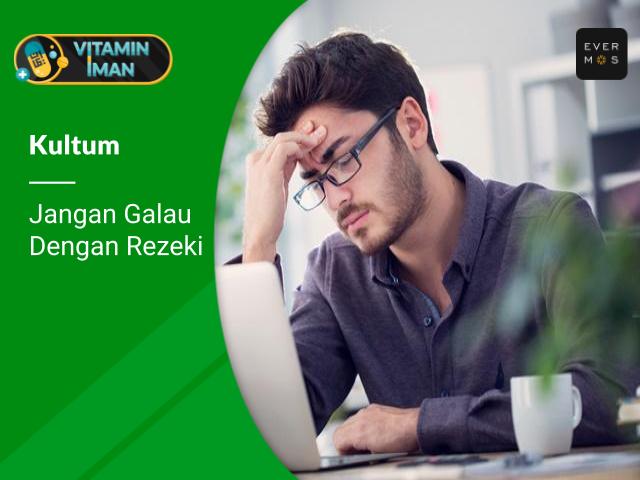 Jangan Galau dengan Rezeki