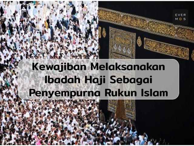kewajiban melaksanakan ibadah haji