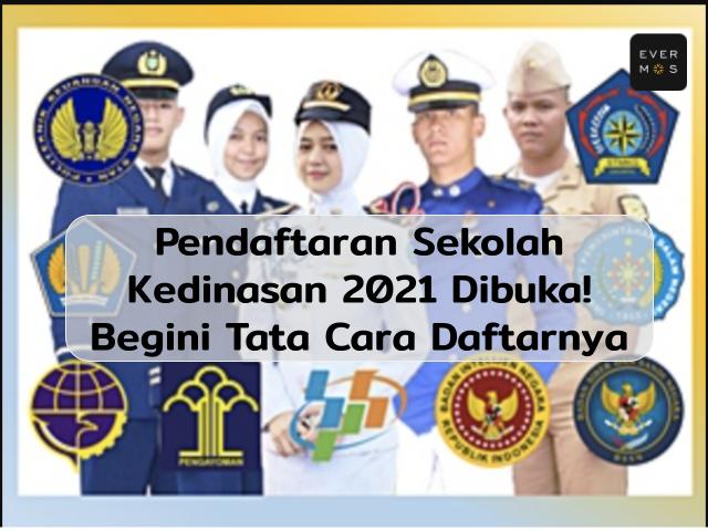 Pendaftaran sekolah Kedinasan 2021