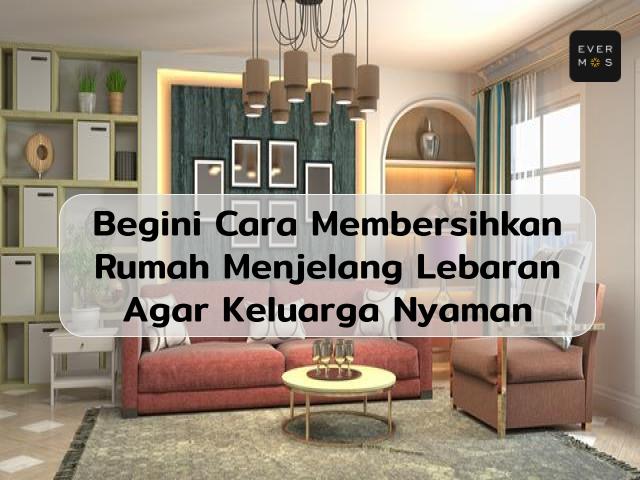 Cara Membersihkan Rumah
