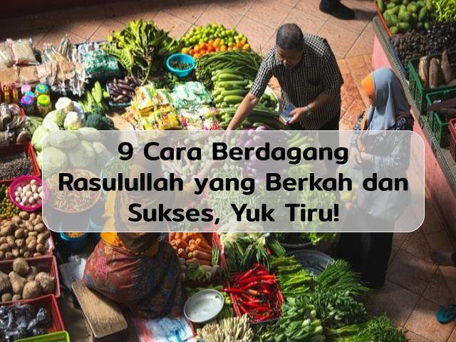 cara berdagang rasulullah
