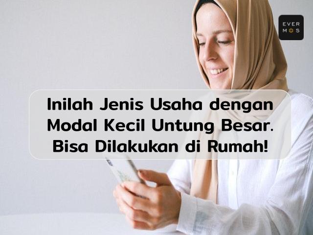 Usaha Modal Kecil Untung Besar