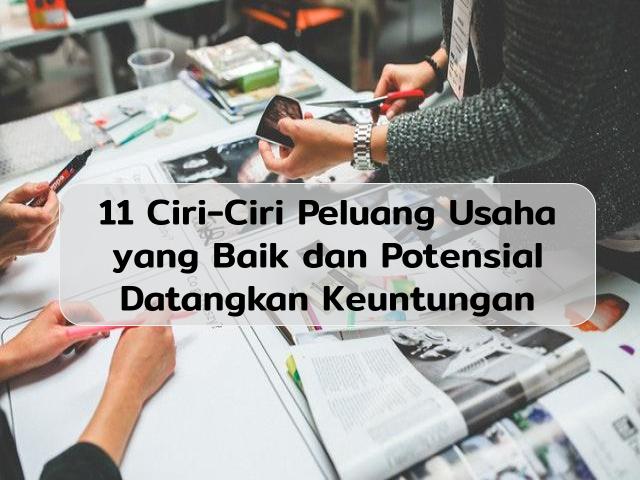 ciri-ciri peluang usaha yang baik