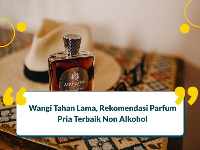 parfum pria yang disukai wanita