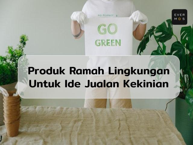 produk ramah lingkungan