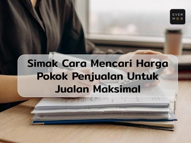 Cara Mencari Harga Pokok Penjualan