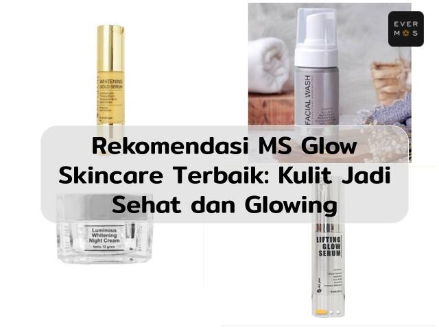 ms glow skincare