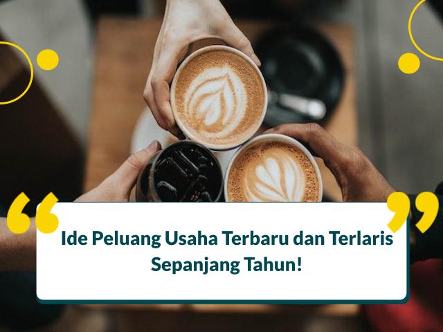 peluang usaha terbaru dan terlaris