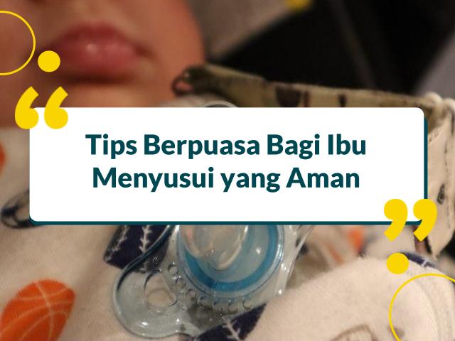 tips puasa bagi ibu menyusui