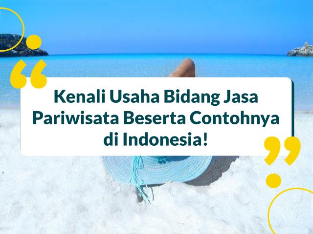usaha dalam bidang jasa pariwisata