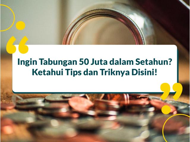 Cara Menabung 50 juta dalam setahun