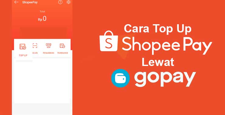 Cara Isi saldo shopeepay lewat gopay
