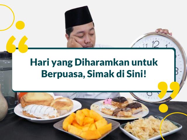 Hari yang Diharamkan untuk Berpuasa adalah