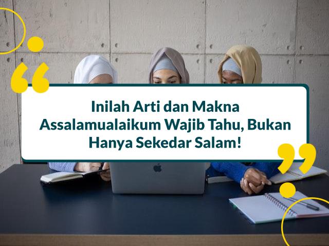 Apa Artinya Assalamualaikum