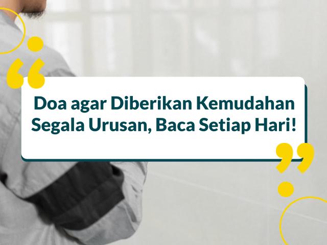 Doa agar Diberikan Kemudahan