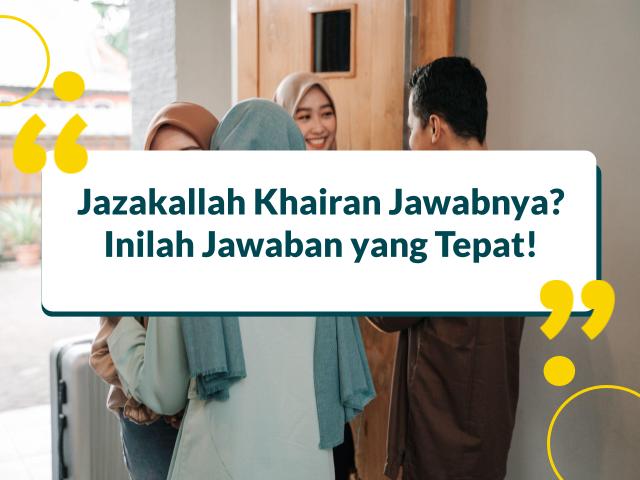 Jazakallah Khairan Jawabnya