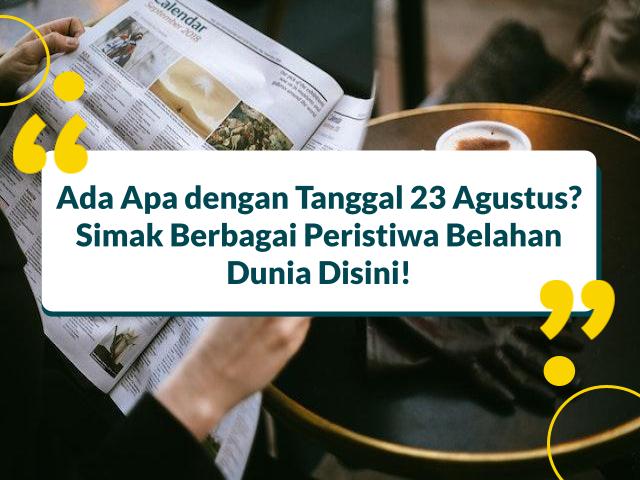 Tanggal 23 Agustus Memperingati Hari Apa