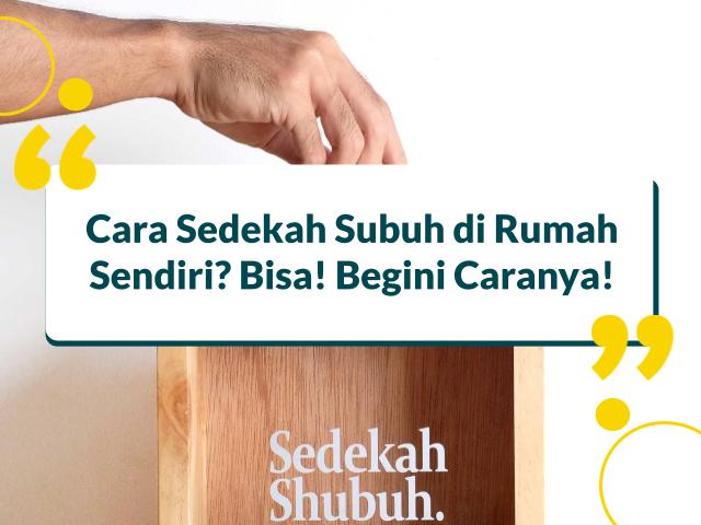 Cara Sedekah Subuh di Rumah Sendiri