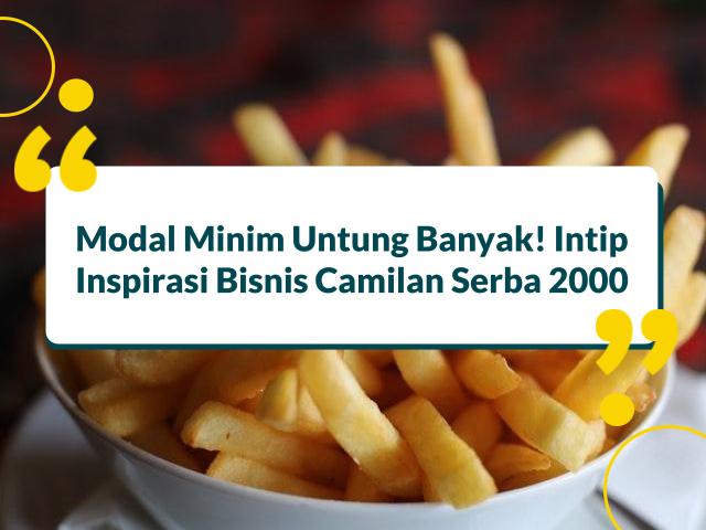 usaha makanan ringan serba 2000