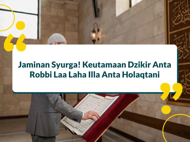 Anta Robbi Laa Laha Illa Anta Holaqtani