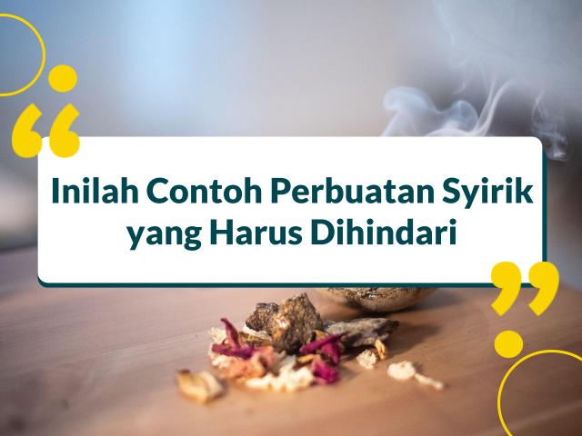 Contoh Perbuatan Syirik