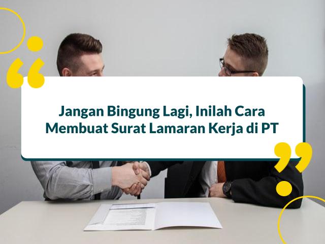 Contoh Surat Lamaran Kerja di PT
