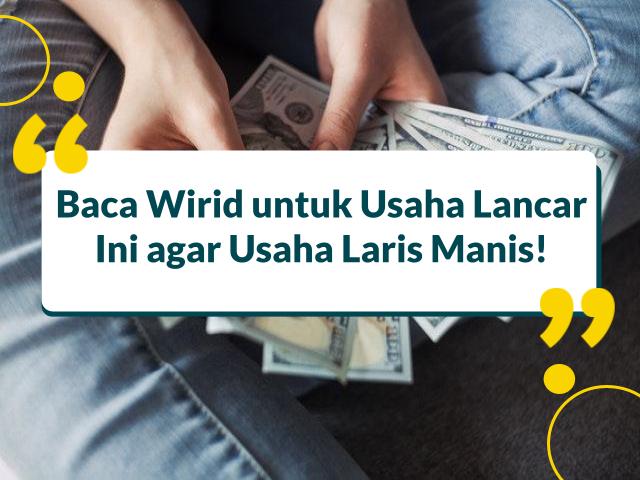 Wirid untuk Usaha Lancar