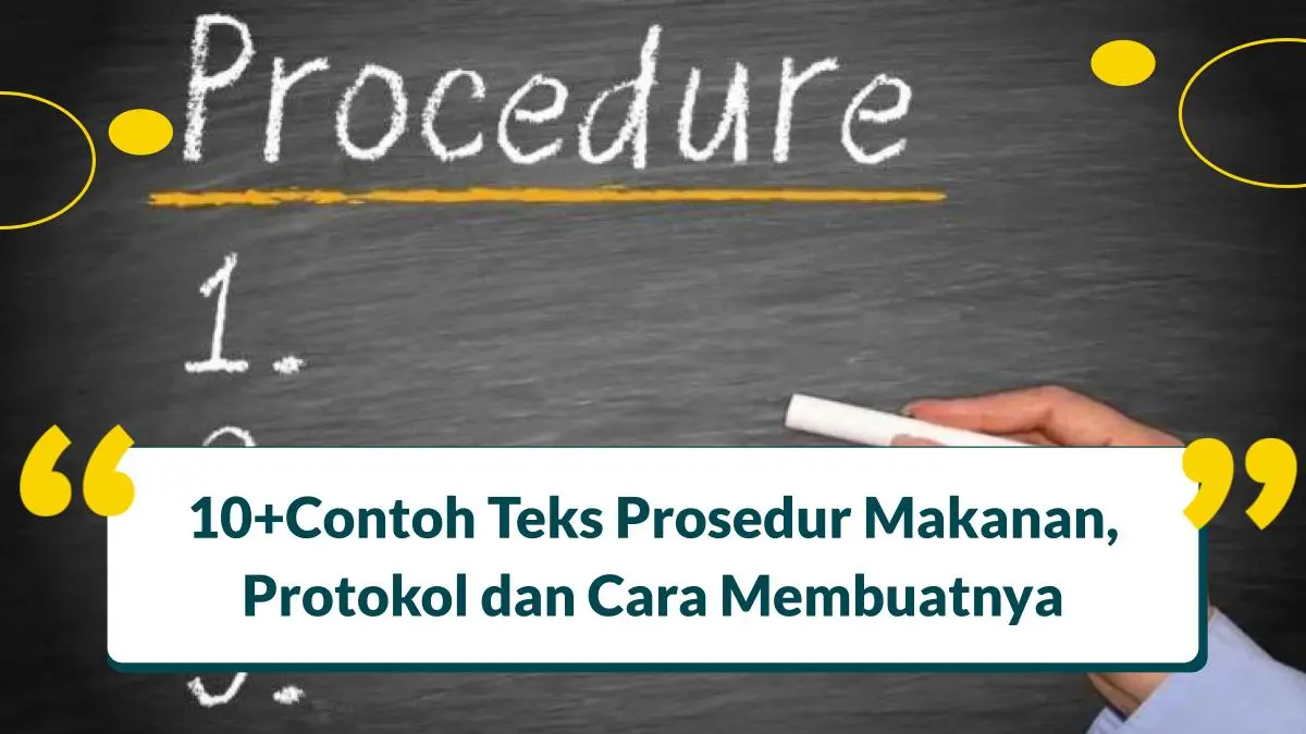 10+Contoh Teks Prosedur Makanan, Protokol dan Cara Membuatnya