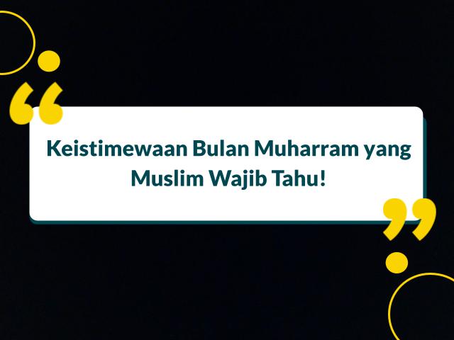 Keutamaan Bulan Muharram