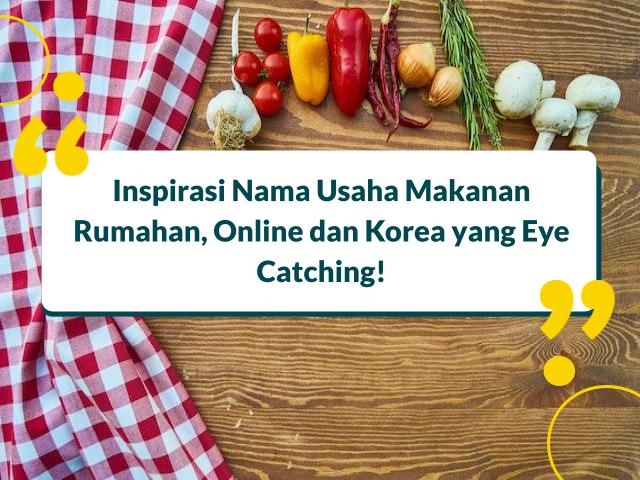 Ide nama usaha makanan