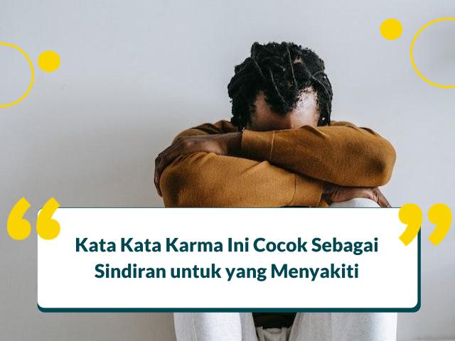 kata kata karma untuk orang yang menyakiti