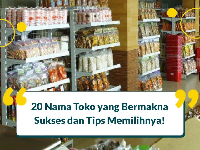 Nama Toko yang Bermakna Sukses