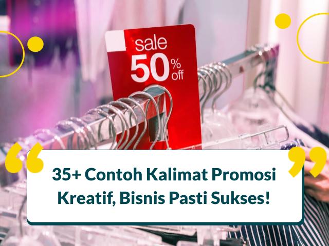Contoh Kalimat Promosi Kreatif