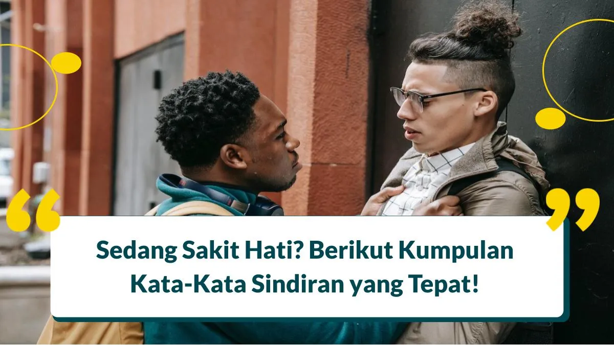 Kata Kata Balasan untuk Orang yang Menghina Kita