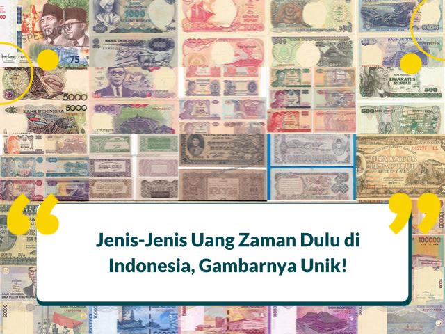 uang jaman dulu indonesia
