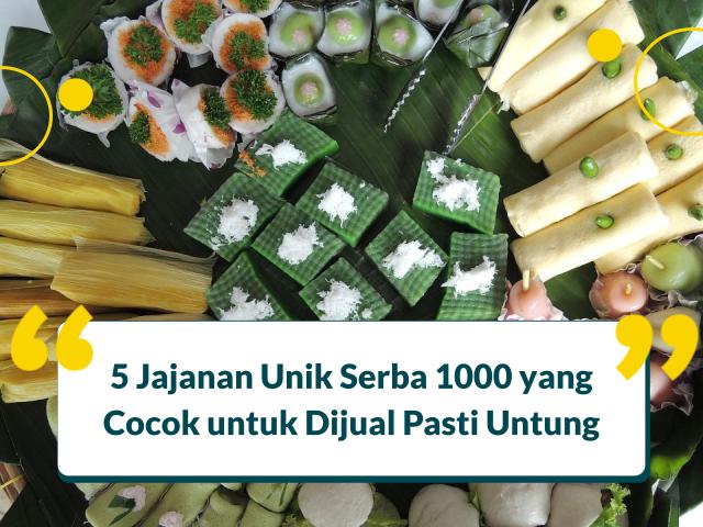 Jajanan Unik Serba 1000