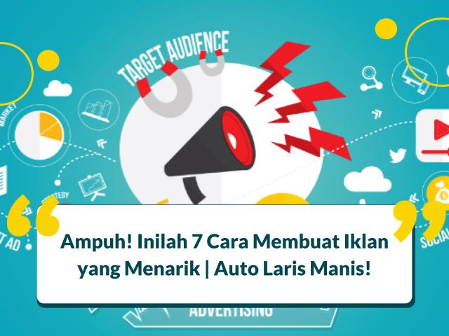Cara Membuat Iklan yang Menarik