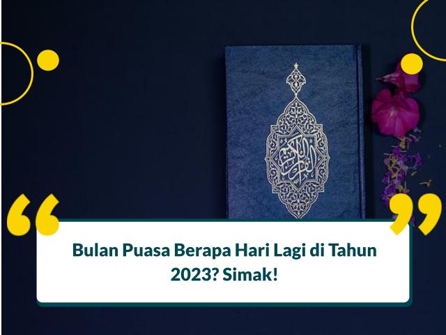 Bulan Puasa Berapa Hari Lagi